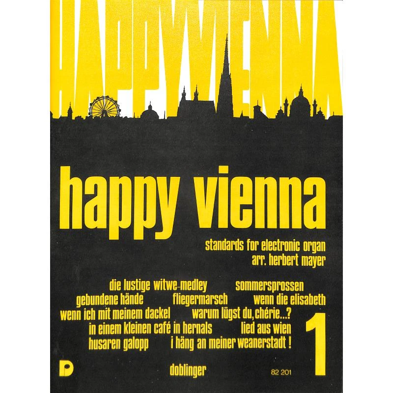 Happy Vienna 1 (weltberühmte Melodien aus Wien)